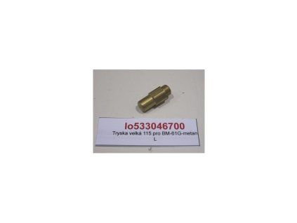 tryska velka 115 pro bm 61g metan l